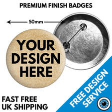50mm Custom Badges - Premium