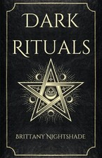 Dark Rituals: Black Magic Spellbook of Curses and Power