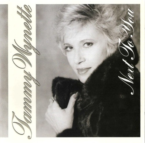 Tammy wynette next - next, you
