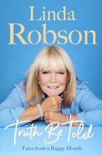 Truth Be Told: Tales from a Baggy Mouth,Linda Robson