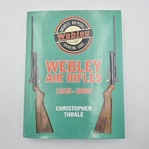Webley air rifles 1925 2005 - 1925-2005, by