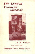 THE LONDON TRAMCAR 1861-1952 -