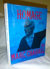 HOMAGE TO MARC CHAGALL   book w/ original CHAGALL LITHOGRAPH  1st/dj   XX Siecle