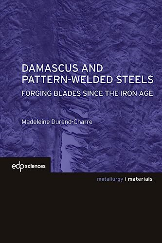 Damascus and pattern welded - damascus,