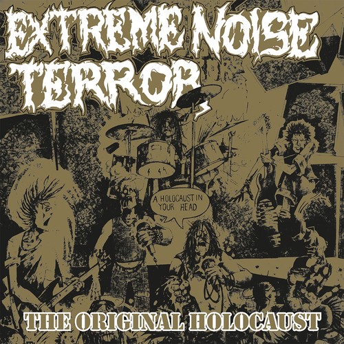 Extreme noise terror holocaust - extreme,