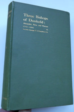 Three Bishops of Dunkeld : Alexander,Rose, Watson 1743-1808 G. Farquhar Culloden