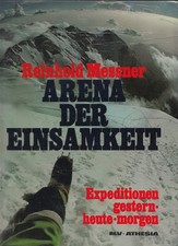 Reinhold Messner - Arena der