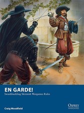 Osprey: En Garde! (Swashbuckling Skirmish Wargames Rules)