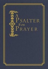 A Psalter for Prayer: An