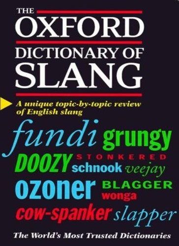 Oxford dictionary slang - of,