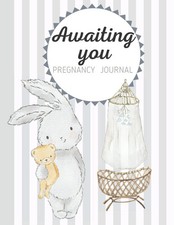 Pregnancy journal : Awaiting