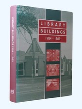 Library Buildings 1984-1989