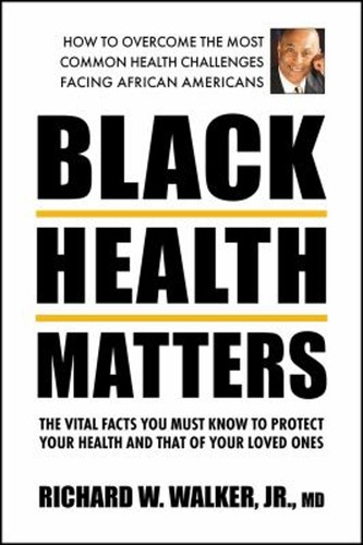 Black health matters - health,