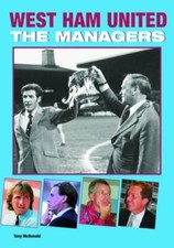 West Ham United: The Managers