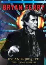 Bryan Ferry: Dylanesque Live -