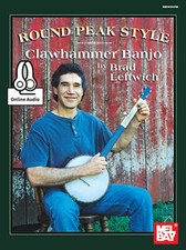Round Peak Style Clawhammer Banjo Brad Leftwich 5-String Banjo Bo