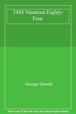 1984 Nineteen Eighty-Four By George Orwell. 9780140278774