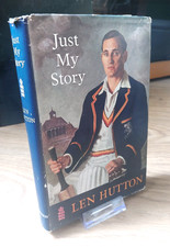 1956 Len Hutton Signed Just My Story 1st, HB, DJ England Yorkshire Ashes Cricket