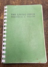 The Living Jesus by Frederick