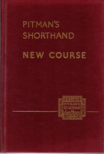 Pitmans shorthand new course - shorthand,