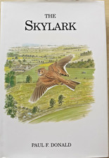The Skylark - Paul F Donald. Poyser hardback 2004