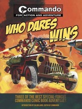 Commando: Who Dares Wins: Three of the Best Special-forces Commando Comic Book A