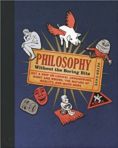 Philosophy without the boring - without,