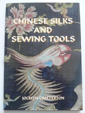 CHINESE SILKS and SEWING TOOLS