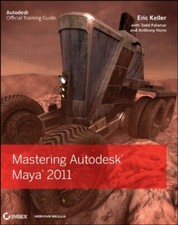 Mastering Autodesk Maya 2011 (Serious Skills)-Eric Keller, Todd 