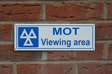 MOT VIEWING AREA sign or