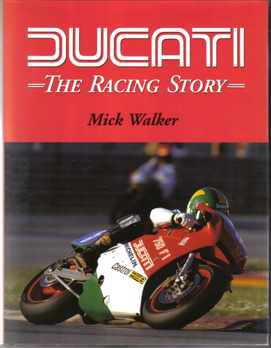Ducati the racing story - the, by