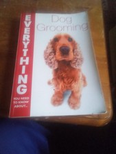 Dog Grooming, everything you need to know