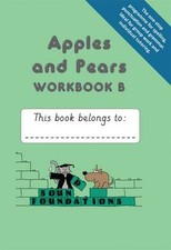 Apples and Pears: Workbook Bk. B (Sound Foundations), Burkard, Hilary & Burkard,