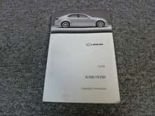 2008 Lexus IS 250 350 IS350 IS250 Owner Operator Manual User Guide 2.5L 3.5L xo