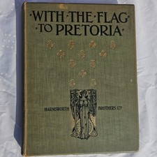 'WITH THE FLAG TO PRETORIA' Vol. 1 by H.W. WILSON  Dated 1900. Rare with MAp