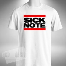 Sick Note T-Shirt Funny Office Joke Skiving Work Shy Xmas Birthday Small to 5XL