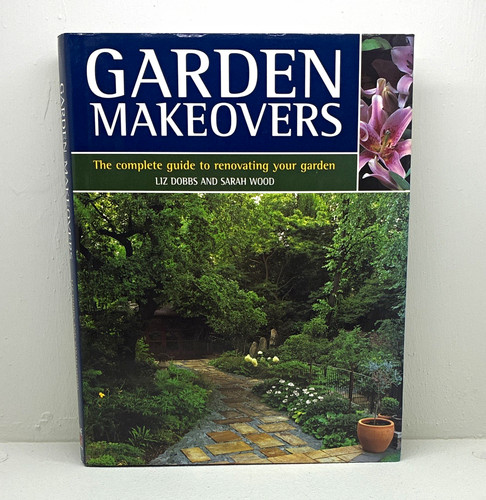 Garden makeovers liz dobbs - garden,