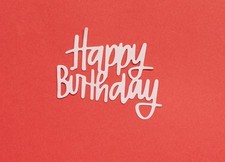 HAPPY BIRTHDAY Sentiment Die