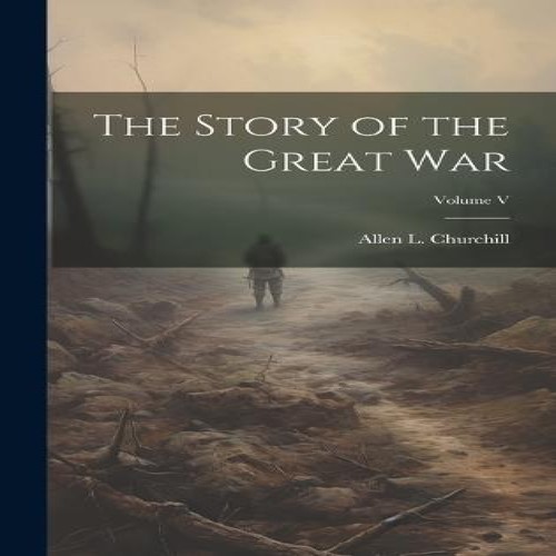 The story great war - story,