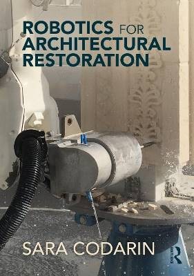 Robotics for architectural - robotics,