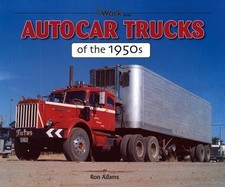 Autocar Trucks Of The 1950S