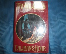 3x Tad Williams - Child of an Ancient City & Caliban's Hour - HC 1/1 SIGNED