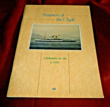 STEAMERS OF THE CLYDE. ARTIST SIGNED 1992. Fully Illustrated. Soft Covers. Fine 