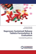 Naproxen Sustained Release Tablets-Formulation & Evaluation by Karnakar Nampelly