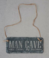 Slate MAN CAVE ¬- My Cave, My Rules - hanging plaque for garden shed or room.