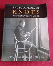 John Hensel Raoul Graumont Encyclopedia of Knots and Fancy Rope Work (Paperback)