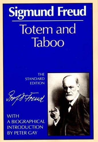 Totem and taboo - totem, (the