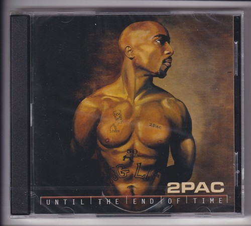2pac until the end - of, time