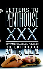 Letters To Penthouse Xxx: Extreme Sex, Maximum... - Penthouse, Editors of