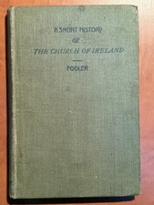1902 Short History of the Church of Ireland – L.A. Pooler, annotated copy